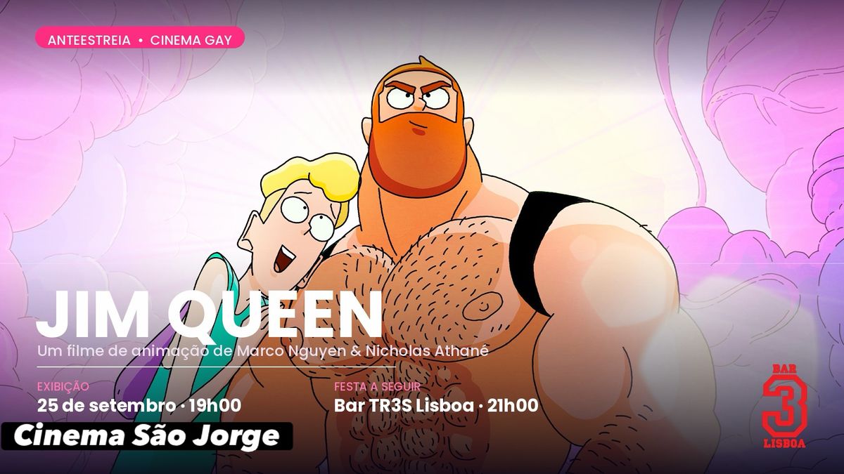 JIM QUEEN - Exibição + Festa